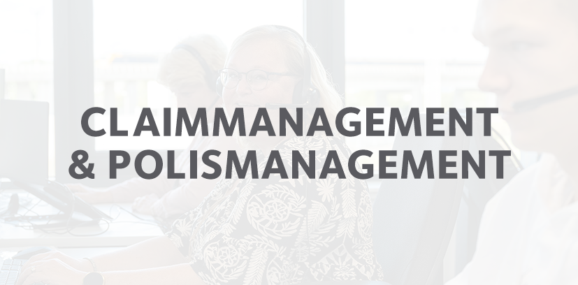 Claimmanagement & Polismanagement